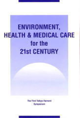 ENVIRONMENT,HEALTH&MEDICAL CARE for the 21st CENTURY